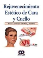 REJUVENECIMIENTO ESTETICO DE CARA Y CUELLO, de CONNELL | portada del libro