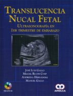 GALLO TRANSLUCENCIA NUCAL FETAL ULTRASONOGRAFIA EN EL 1ER, de GALLO | portada del libro