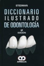 STEDMAN DICCIONARIO ILUSTRADO DE ODONTOLOGIA, de STEDMAN | portada del libro