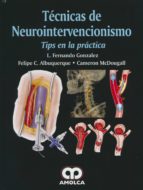 TECNICAS DE NEUROINTERVENCIONISMO TIPS EN LA PRACTICA, de Fernando González | portada del libro