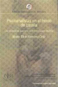 PSICOANALISTAS EN EL FRENTE DE BATALLA, de RAMIREZ ORTIZ | portada del libro