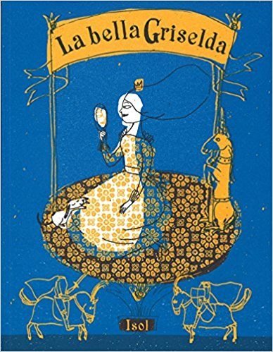 LA BELLA GRISELDA, de ISOL | portada del libro