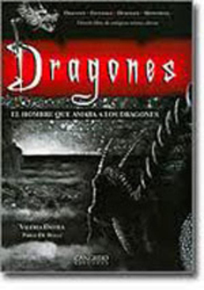 HOMBRE QUE AMABA A LOS DRAGONES, EL - DRAGONES, de Dávila, Valeria | portada del libro