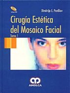 PANFILOV CIRUGIA ESTETICA DEL MOSAICO FACIAL 2 TMS, de DIMITRIJE E. PANFILOV | portada del libro