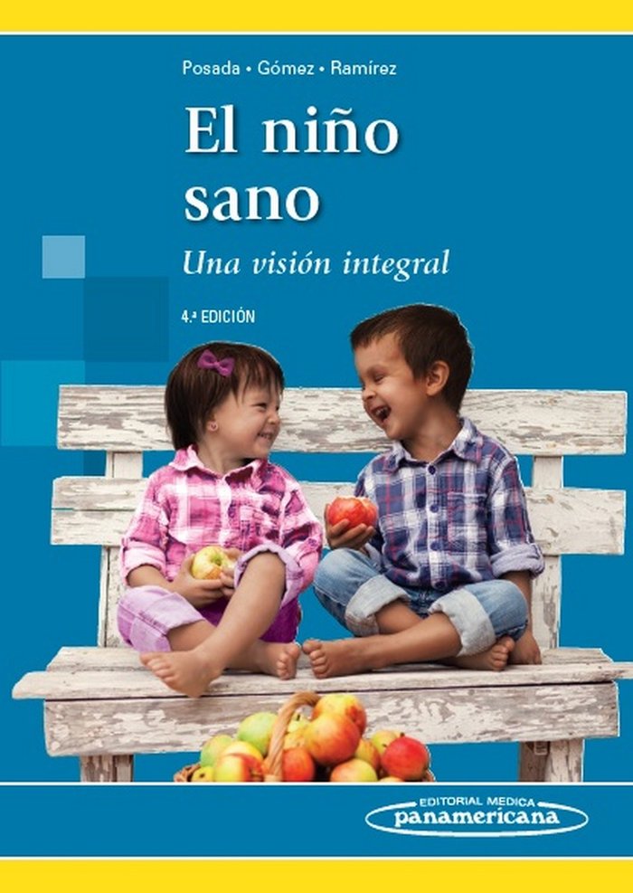 POSADA-GOMEZ:El Niûo Sano 4a Ed, de POSADA DIAZ | portada del libro