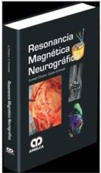 RESONANCIA MAGNETICA NEUROGRAFICA, de CHHABRA | portada del libro