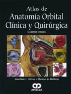 DUTTON ATLAS DE ANATOMIA ORBITAL CLINICA Y QUIRURGICA 2E, de DUTTON | portada del libro