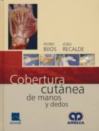 COBERTURA CUTANEA DE MANOS Y DEDOS, de P. BIJOS | portada del libro