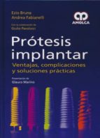 BRUNA PROTESIS IMPLANTAR VENTAJAS COMPLICACIONES Y SOLUCION, de Varios autores | portada del libro