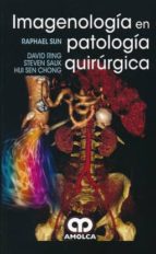 IMAGENOLOGIA EN PATOLOGIA QUIRURGICA, de RAPHAEL SUN | portada del libro