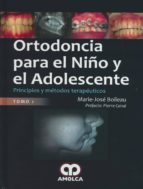 BOILEAU ORTODONCIA PARA EL NIÑO Y ADOLESCENTE 2 TMS, de BOILEAU | portada del libro