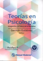 TEORIAS EN PSICOLOGIA, de GERMAN GUTIERREZ | portada del libro