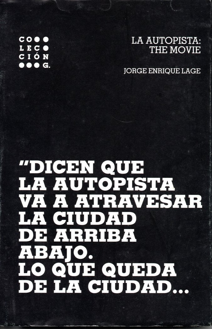 La autopista, de Lage, Jorge Enrique | portada del libro