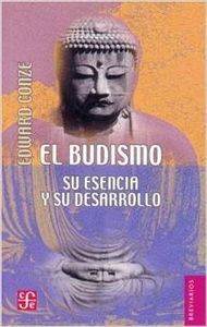 BUDISMO,EL SU ESENCIA Y SU DESARROLLO, de CONZE | portada del libro