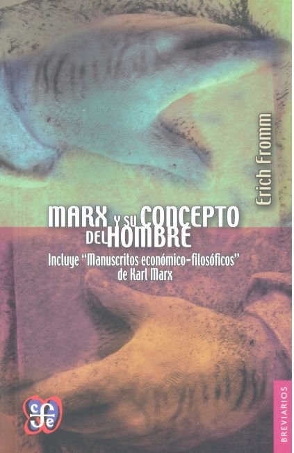 MARX Y SU CONCEPTO DE HOMBRE, de FROMM | portada del libro