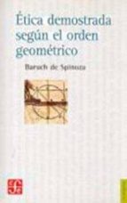 ETICA DEMOSTRADA ORDEN GEOME, de Benedictus de Spinoza | portada del libro