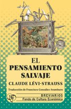 PENSAMIENTO SALVAJE,EL NE, de Claude Lévi-Strauss | portada del libro