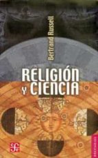RELIGION Y CIENCIA, de Bertrand Russell | portada del libro