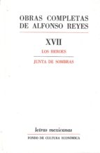 OBRAS C. A. REYES XVII, de Alfonso Reyes | portada del libro