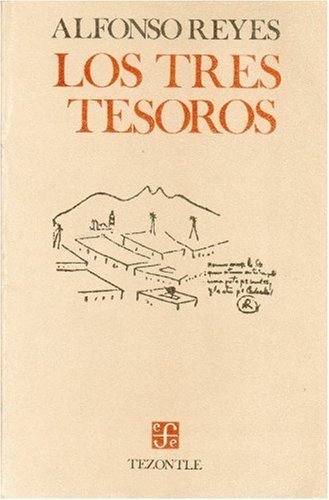 Los tres tesoros, de REYES, ALFONSO | portada del libro