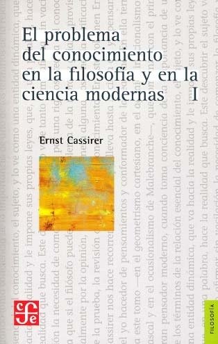 PROBLEMA CONOCIMIENTO I, de CASSIRER | portada del libro
