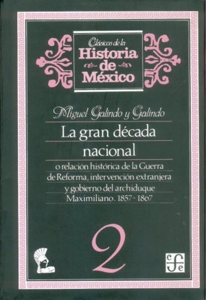 GRAN DECADA NACIONAL 2, LA., de GALINDO Y GALINDO, MIGUEL | portada del libro