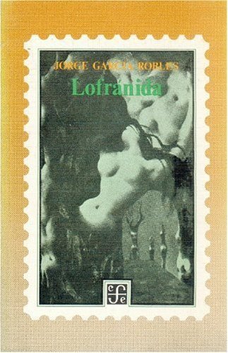 Lofránida, de GARCIA ROBLES, JORGE | portada del libro
