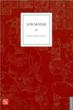 MAYAS,LOS, de JACQUES SOUSTELLE | portada del libro
