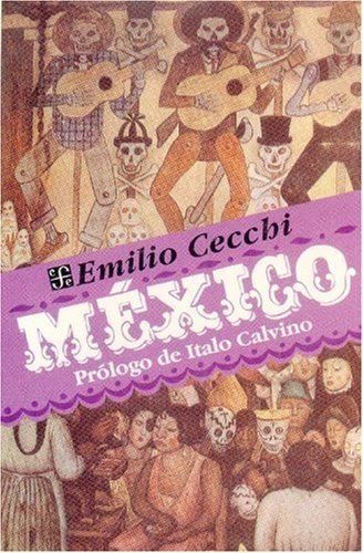 México, de CECCHI, EMILIO | portada del libro