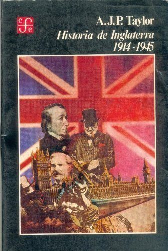 Historia de Inglaterra, 1914-1945, de TAYLOR, ALAN JOHN PERCIVALE | portada del libro