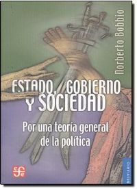 ESTADO,GOBIERNO Y SOCIEDAD, de BOBBIO | portada del libro