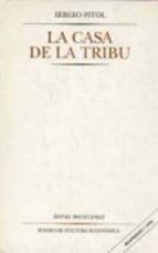 CASA DE LA TRIBU-PITOL, de Sergio Pitol | portada del libro