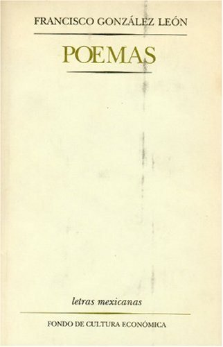 Poemas, de GONZALEZ LEON, FRANCISCO | portada del libro