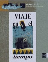 Viaje en el tiempo, de CÂTE, DENIS | portada del libro