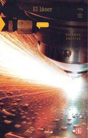 El láser, de ABOITES, VICENTE | portada del libro