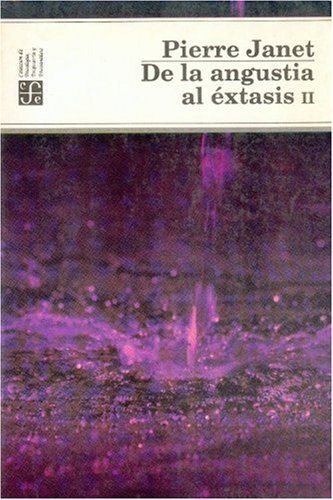 De la angustia al éxtasis, II, de JANET, PIERRE | portada del libro