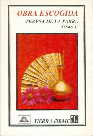 Obra escogida, II, de PARRA, TERESA DE LA | portada del libro