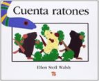 CUENTA RATONES -INFANTIL, de ELLEN STOLL WALSH | portada del libro