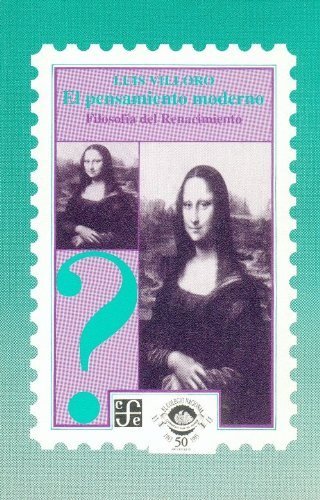 El pensamiento moderno : filosof¡a del Renacimiento, de VILLORO, LUIS | portada del libro