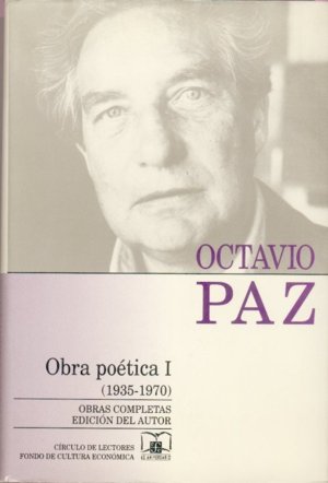 OBRAS COMPLETAS 11. OBRA POETICA I (1935-1970), de PAZ, OCTAVIO | portada del libro