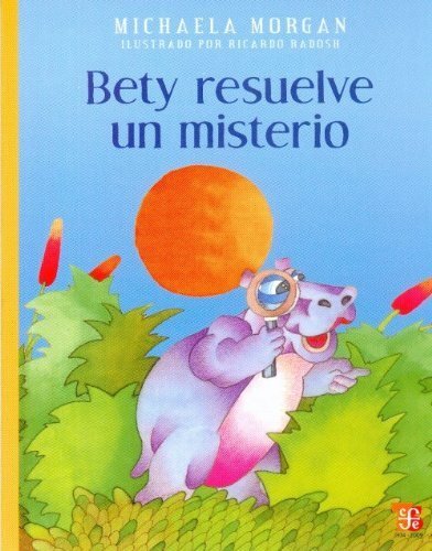 Bety resuelve un misterio, de MORGAN, MICHAELA | portada del libro