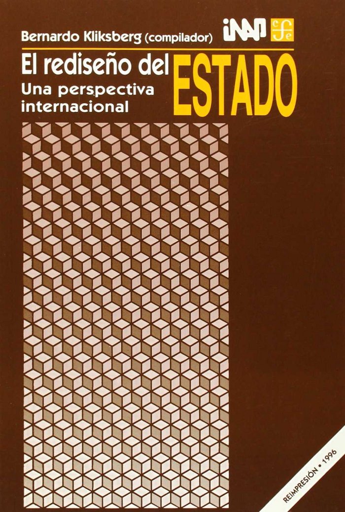 El rediseño del Estado : una perspectiva internacional, de KLIKSBERG, BERNARDO (COMP.) | portada del libro