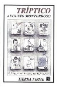 TRIPTICO-MONTERROSO, de MONTERROSO | portada del libro