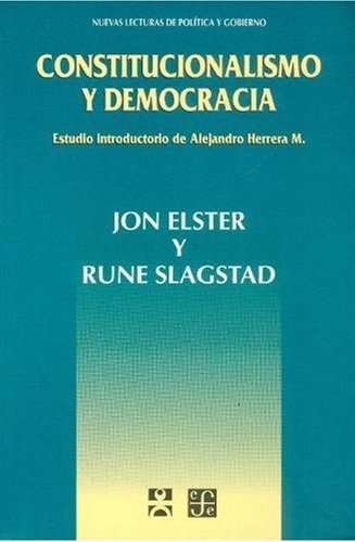 Constitucionalismo y democracia, de ELSTER, JON Y RUNE SLAGSTAD | portada del libro