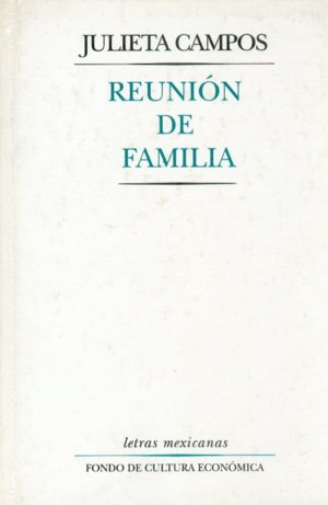 Reunión de familia, de CAMPOS, JULIETA | portada del libro