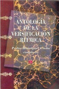 ANTOLOGIA VERSIFICACION RITMICA, de HENRIQUEZ UREÑA | portada del libro