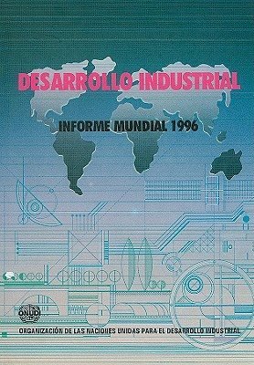 Desarrollo industrial : informe mundial 1996 | portada del libro
