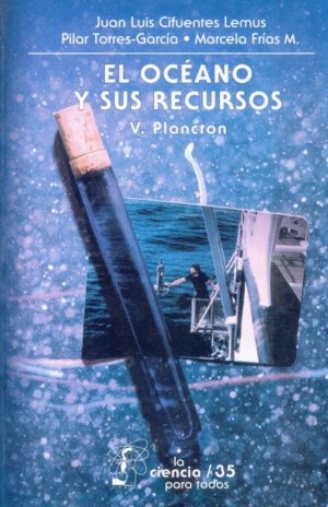 El océano y sus recursos, V : Plancton, de CIFUENTES LEMUS, JUAN LUIS | portada del libro