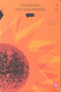 ENCUENTRO CON UNA ESTRELLA, de BRAVO,SILVIA | portada del libro