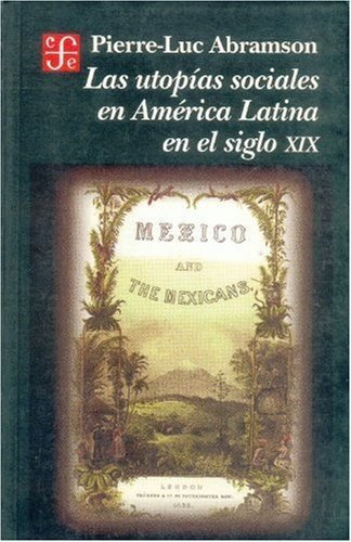 Las utop¡as sociales en América Latina en el siglo XIX, de ABRAMSON, PIERRE-LUC | portada del libro